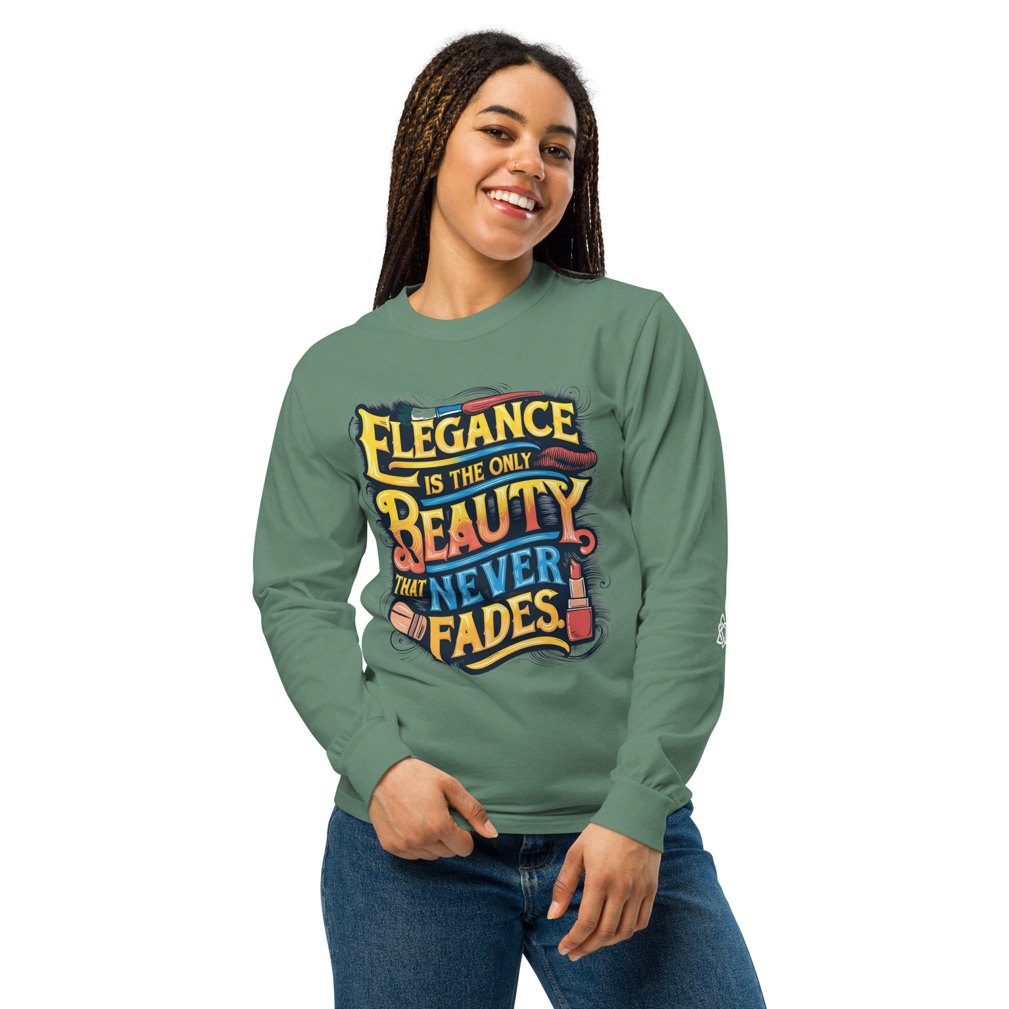 Elegance is the only beauty that never fades heavyweight long-sleeve shirt