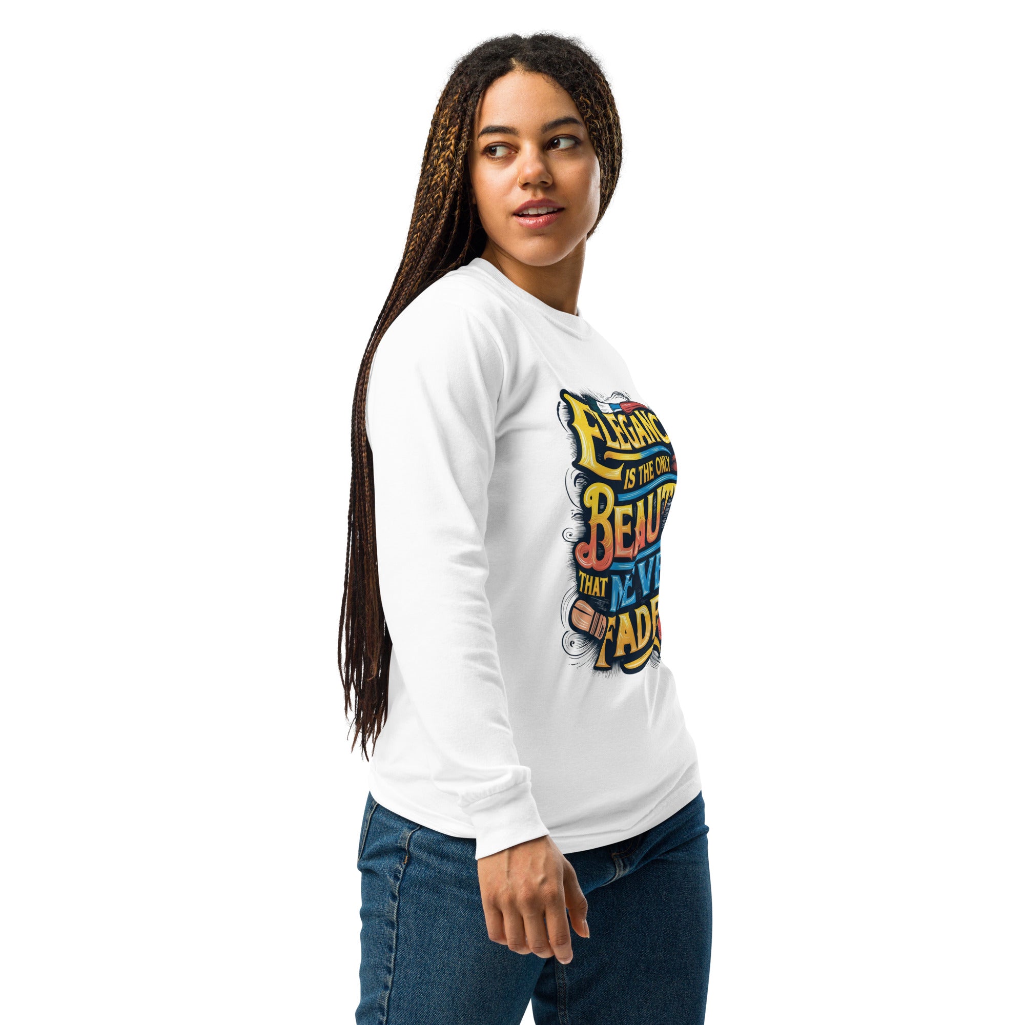 Elegance is the only beauty that never fades heavyweight long-sleeve shirt